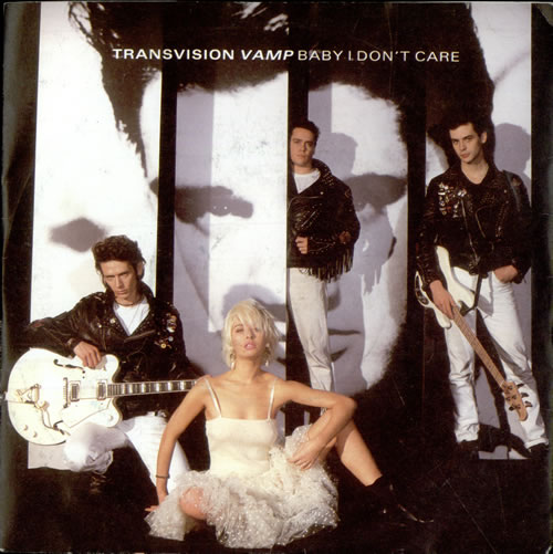 Transvision Vamp - Baby I Don't Care - Cartazes