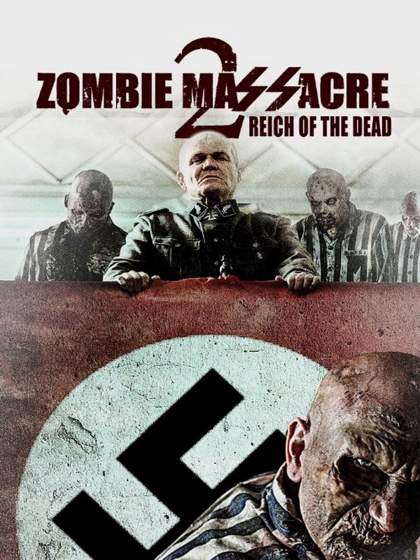 Zombie Massacre 2: Reich of the Dead - Plakaty