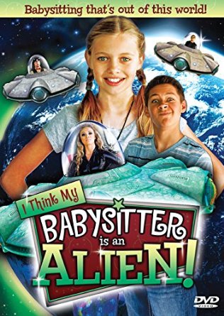 I Think My Babysitter's an Alien - Affiches