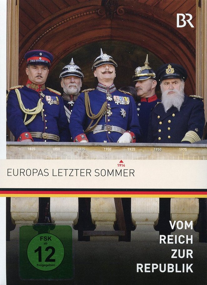 Vom Reich zur Republik - Europas letzter Sommer - Plakáty