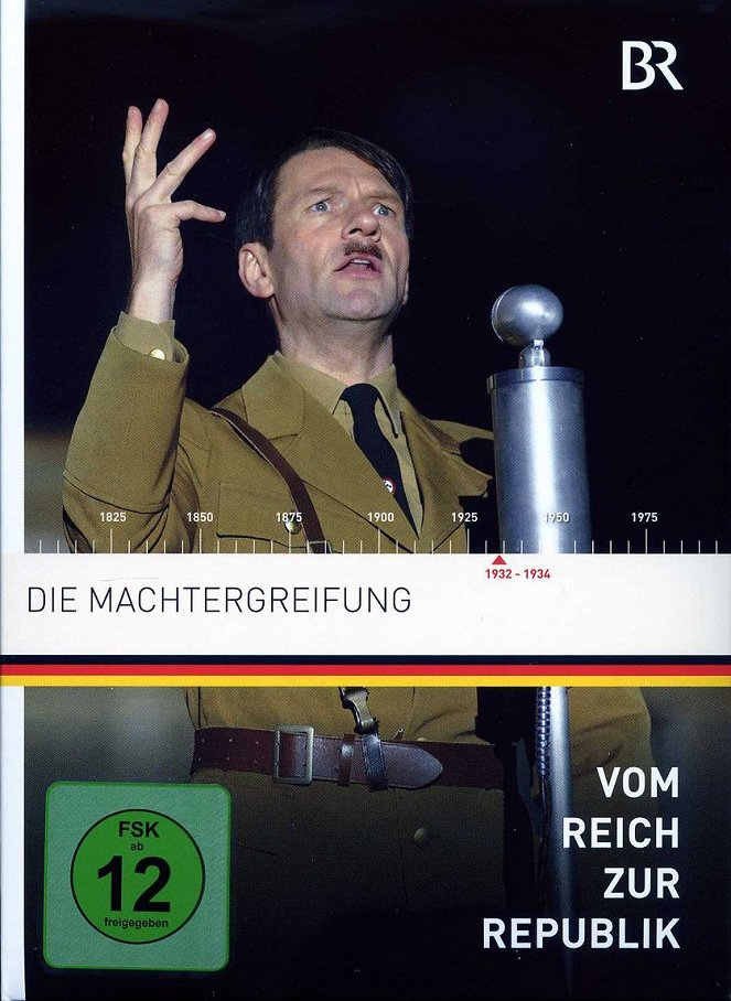 Vom Reich zur Republik - Die Machtergreifung - Plakáty