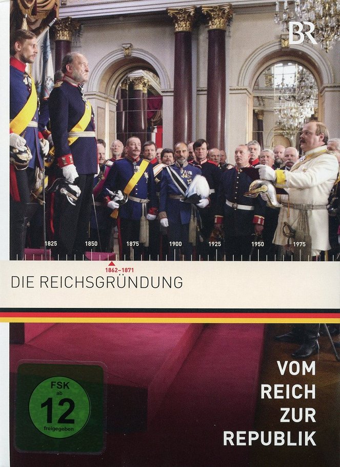 Vom Reich zur Republik - Reichsgründung/Die nervöse Großmacht - Posters