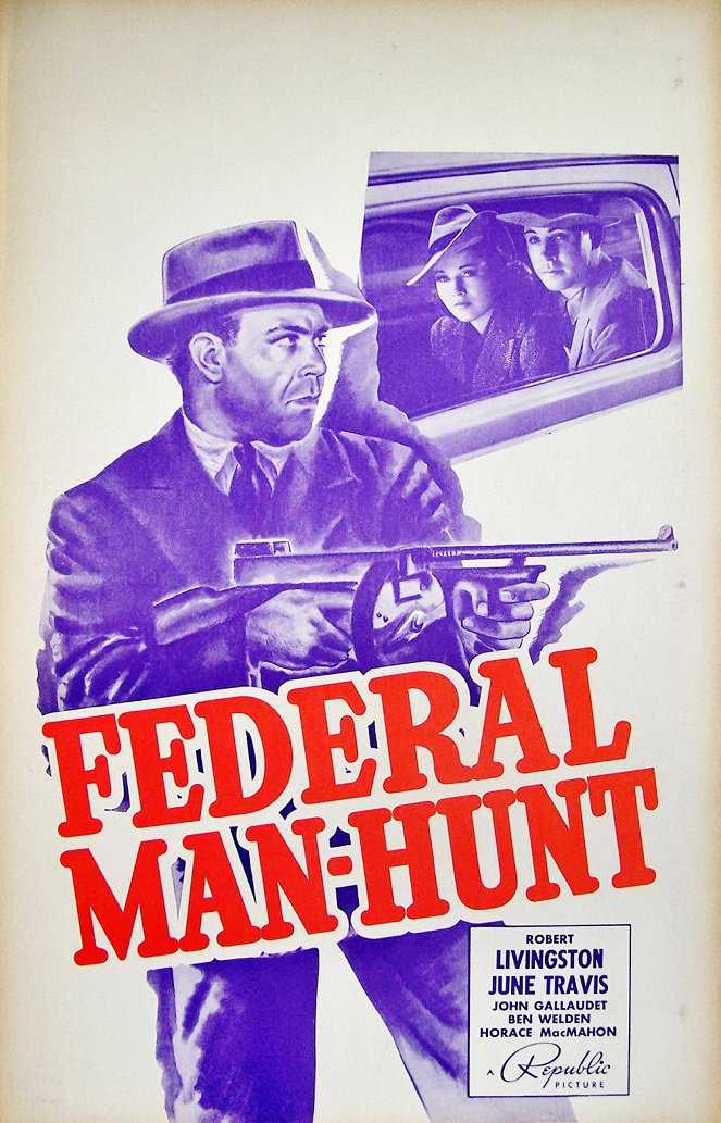 Federal Man-Hunt - Affiches