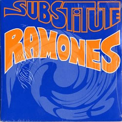 Ramones - Substitute - Plakáty