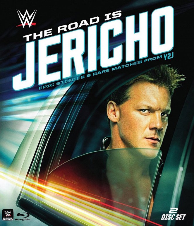The Road Is Jericho: Epic Stories & Rare Matches from Y2J - Plakátok