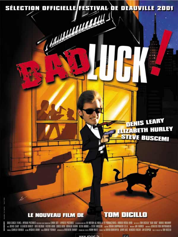 Bad luck ! - Affiches