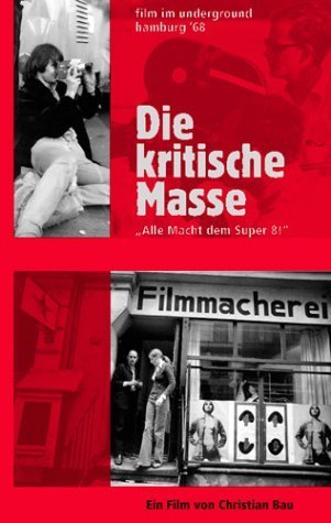 Die kritische Masse - Film im Untergrund, Hamburg '68 - Affiches