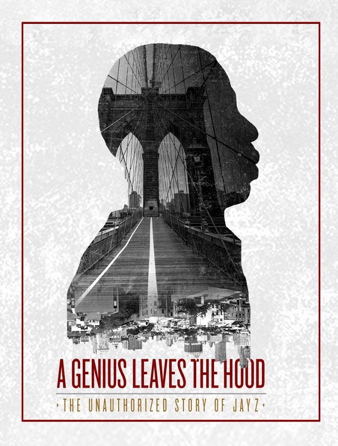 A Genius Leaves the Hood: The Unauthorized Story of Jay Z - Plakate