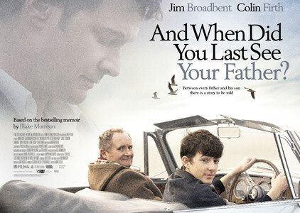 And When Did You Last See Your Father? - Carteles