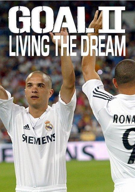 Goal! II: Living the Dream... - Posters