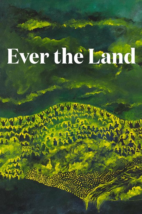 Ever the Land - Plakaty