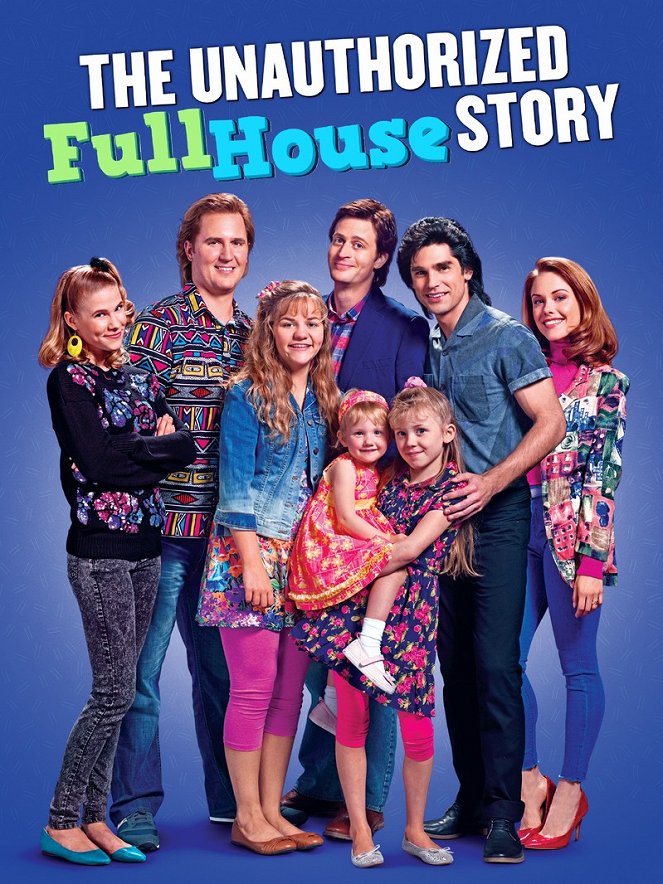 The Unauthorized Full House Story - Plakate