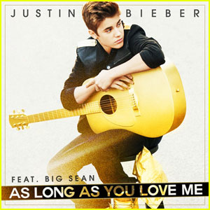 Justin Bieber: As Long as You Love Me - Posters