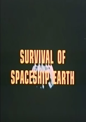 Survival of Spaceship Earth - Affiches