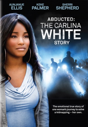 Abducted: The Carlina White Story - Plagáty