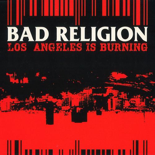 Bad Religion - Los Angeles Is Burning - Carteles