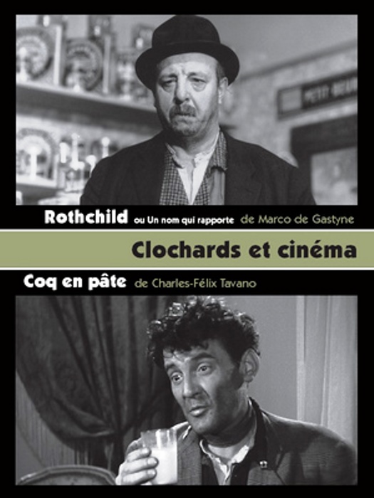 Clochards et cinéma : Rothchild - Affiches