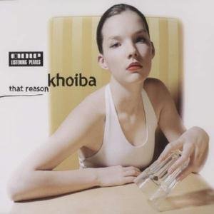 Khoiba - That Reason - Plakaty