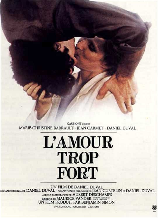 L'Amour trop fort - Posters