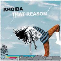Khoiba - That Reason - Plakáty