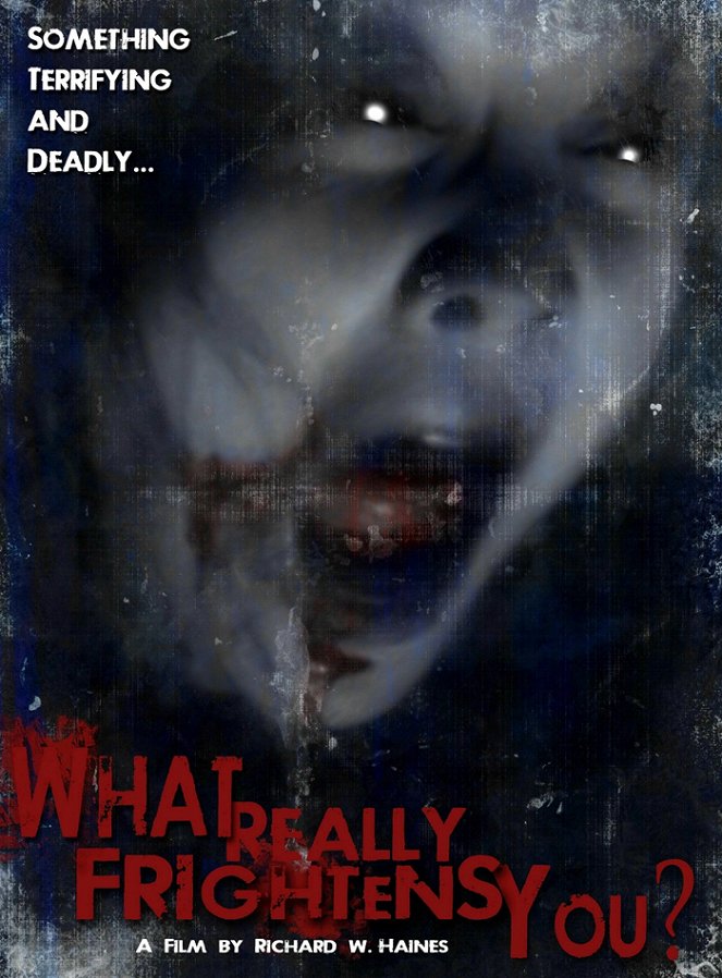 What Really Frightens You - Posters