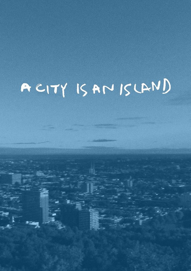 A City Is an Island - Julisteet