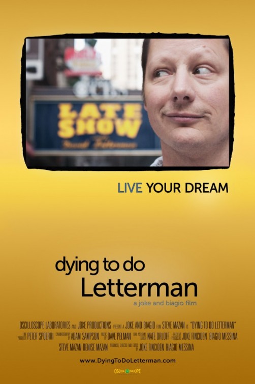 Dying to Do Letterman - Plakátok