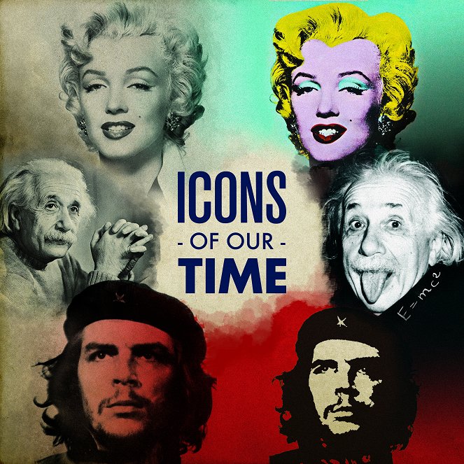 Icons Of Our Time - Posters