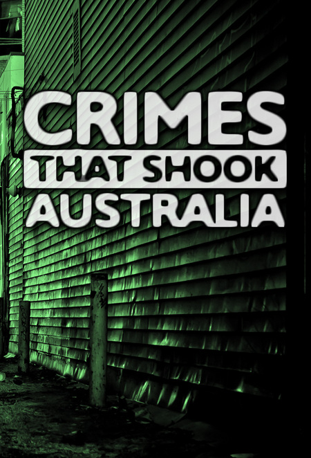 Crimes That Shook Australia - Plakaty