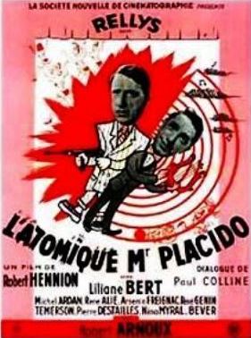 L'Atomique Monsieur Placido - Plakátok