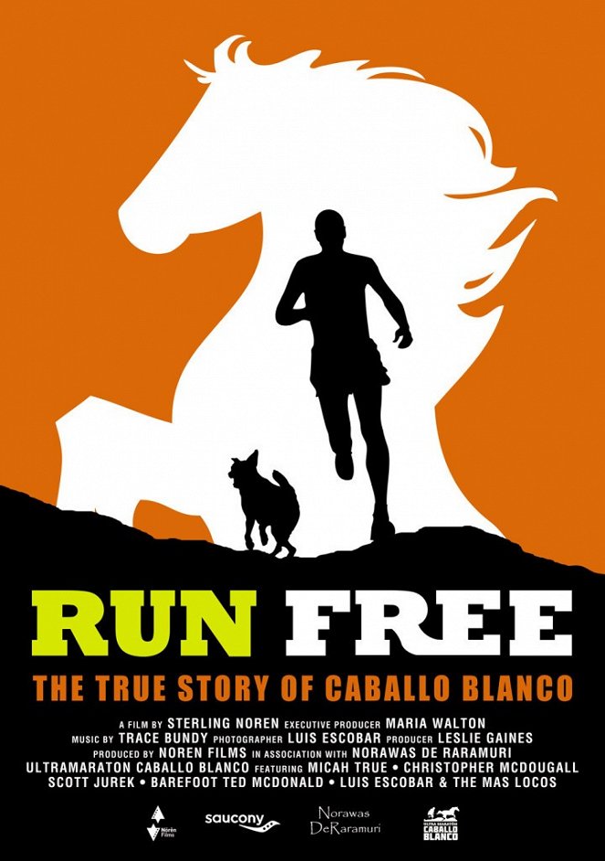 Run Free: The True Story of Caballo Blanco - Julisteet