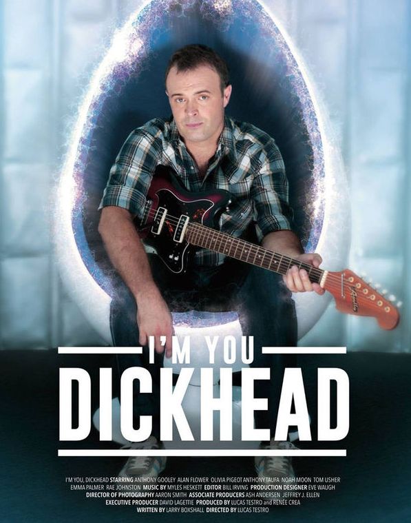 I'm You, Dickhead - Plakáty