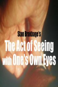 The Act of Seeing with One's Own Eyes - Carteles