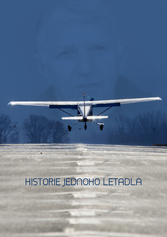 Historie jednoho letadla - Plakátok