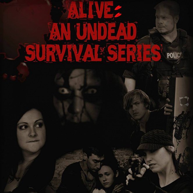 Alive: An Undead Survival Series - Affiches