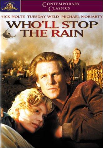 Who'll Stop the Rain - Posters
