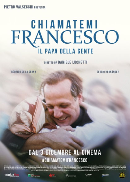 Chiamatemi Francesco - Il Papa della gente - Plakáty