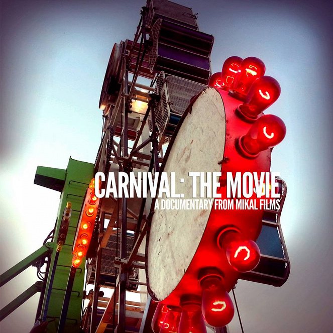 Carnival: The Movie - Plakátok