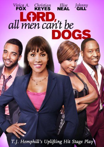 Lord, All Men Can't Be Dogs - Affiches