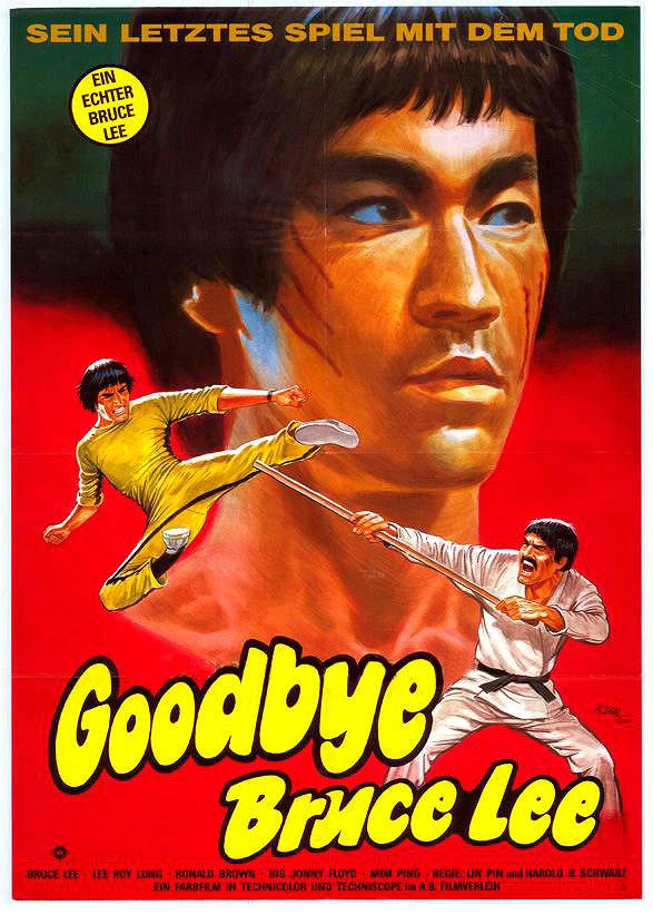 Goodbye, Bruce Lee - Sein letztes Spiel mit dem Tod - Plakate