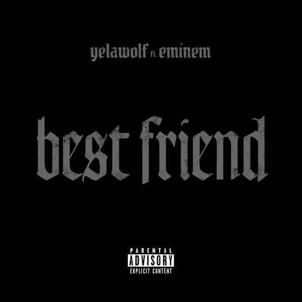 Yelawolf feat. Eminem: Best Friend - Plakátok