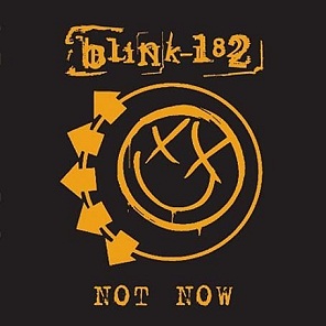 Blink 182: Not Now - Cartazes