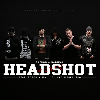 Headshot Remix feat. Radikal, Fosco Alma, Jay Diesel, Tafrob, Bio, L.D., 1210 Symphony - Cartazes