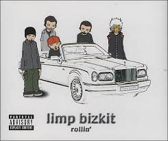 Limp Bizkit: Rollin' - Plakáty