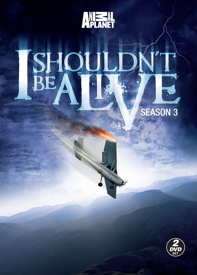 I Shouldn't Be Alive - Plakate
