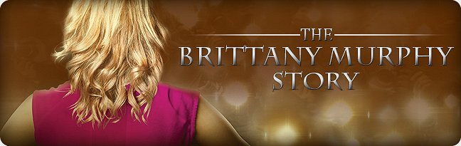 The Brittany Murphy Story - Plakaty