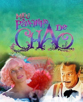 Meu Pedacinho de Chão - Affiches