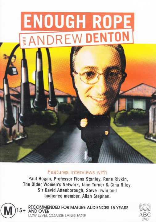 Enough Rope with Andrew Denton - Cartazes