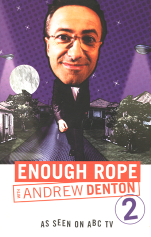 Enough Rope with Andrew Denton - Cartazes