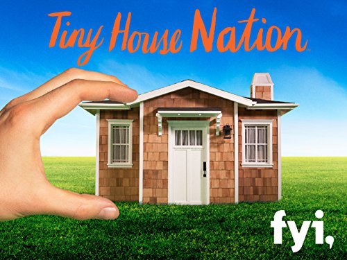 Tiny House Nation - Carteles